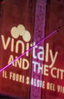 Verona si prepara per Vinitaly and the City
